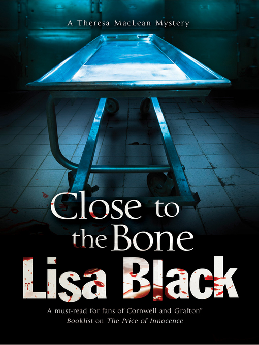 Title details for Close to the Bone by Lisa Black - Available